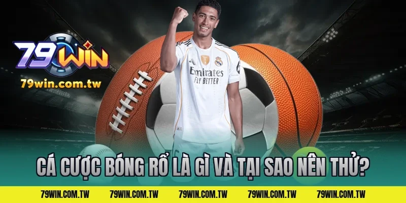 Cá Cược Bóng Rổ Là Gì Và Tại Sao Nên Thử?