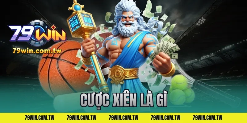 cược xiên là gì